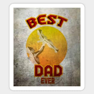 best dad ever Sticker